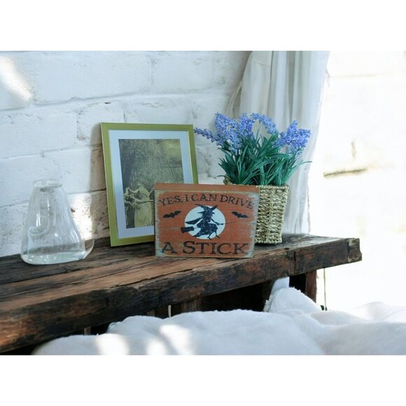 Yes I Can Drive A Stick Halloween Witch Wooden Sign Decor - Picture 4 of 6